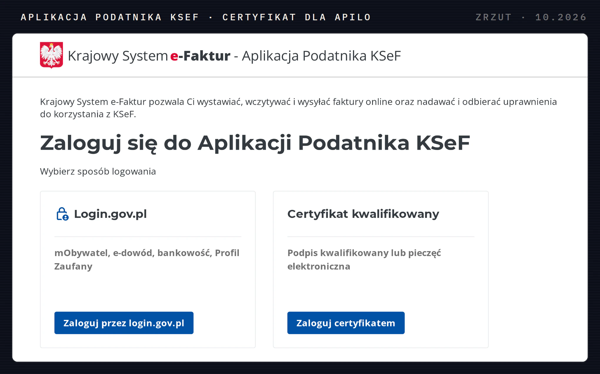Ekran logowania Aplikacji Podatnika KSeF na środowisku produkcyjnym: logowanie przez login.gov.pl oraz certyfikatem kwalifikowanym. W tej aplikacji generuje się certyfikat i klucz do integracji KSeF w Apilo. Zrzut z października 2026.