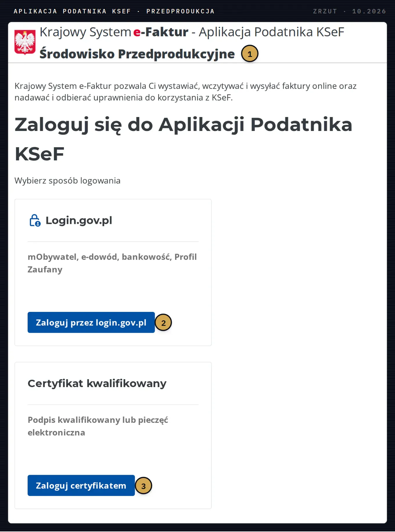 Ekran logowania Aplikacji Podatnika KSeF na środowisku przedprodukcyjnym: nazwa środowiska pod tytułem, logowanie przez login.gov.pl i logowanie certyfikatem kwalifikowanym.