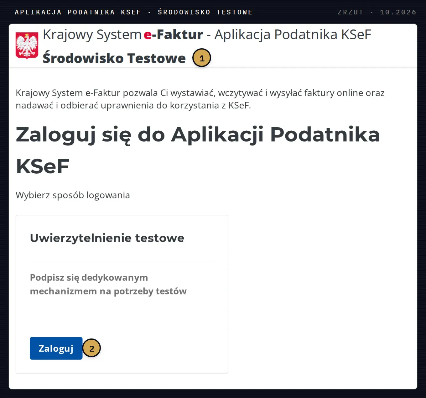 Ekran logowania Aplikacji Podatnika KSeF na środowisku testowym z jedną metodą logowania: uwierzytelnienie testowe.